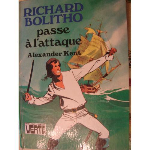 Richard Bolitho Passe A L'attaque