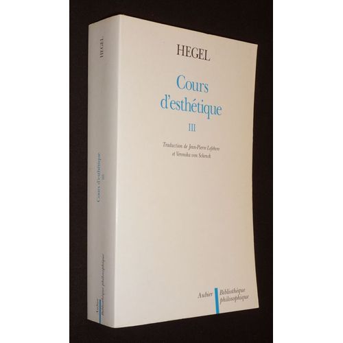 Cours D'esthétique Tome 3 - Cours D'esthétique