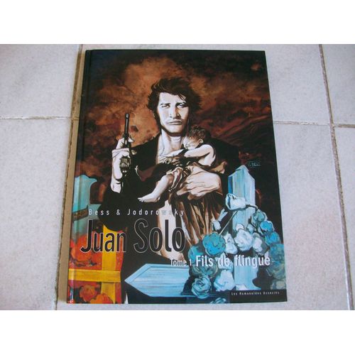 Bd - Juan Solo - T1 - Fils De Flingue