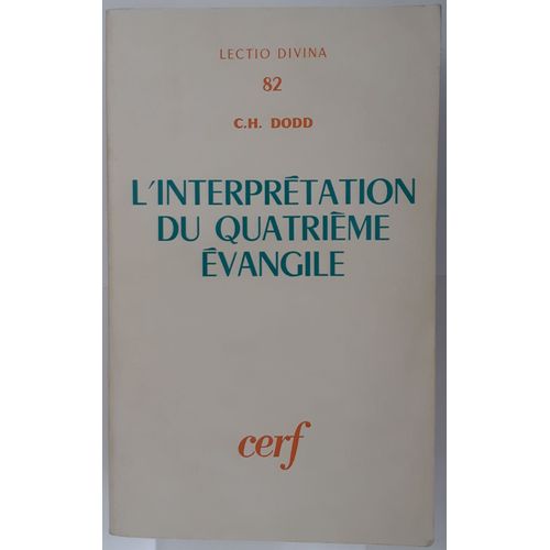 L'interprétation Du Quatrième Évangile