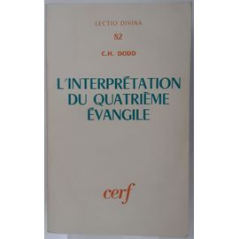 L'interprétation Du Quatrième Évangile