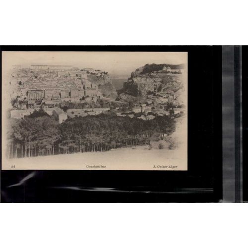 Carte Postale Constantine J. Geiser Alger En L'état Sur Les Photos