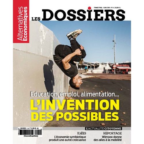 Les Dossiers Alternatives Economiques N°14 L'invention Des Possibles