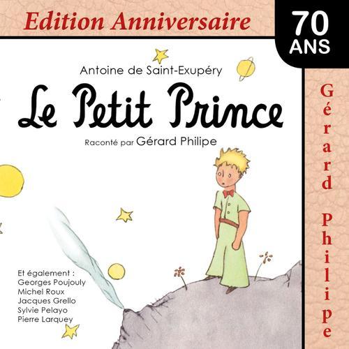 Le Petit Prince : Edition Anniversaire 70 Ans