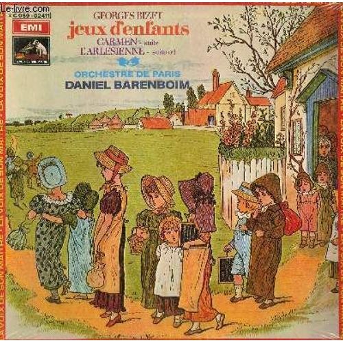 Disque Vinyle 33t Jeux D'enfants / Carmen Suite / L'arlesienne Suite. Par L'orchestre De Paris Sous La Direction De Daniel Barenboim