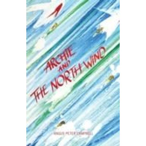Archie And The North Wind