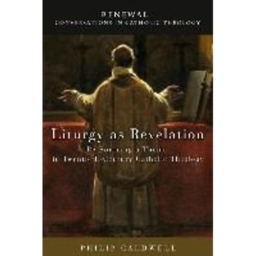 Liturgy As Revelation