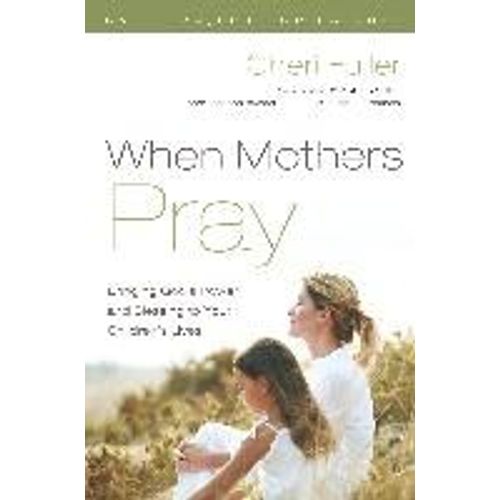 When Mothers Pray