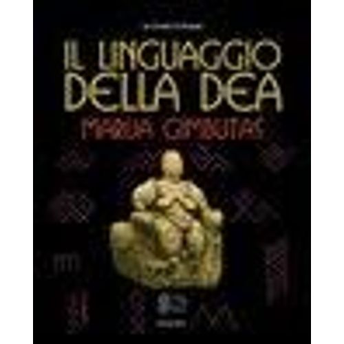 Il Linguaggio Della Dea