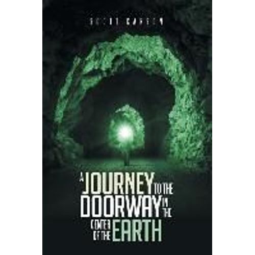 A Journey To The Doorway In The Center Of The Earth