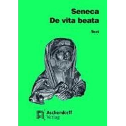 Seneca: De Vita Beata/Text