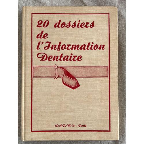 20 Dossiers De L’Information Dentaire.