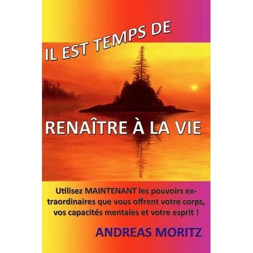 Il Est Temps De Renaître À La Vie