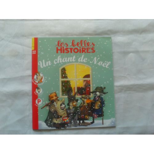 Les Belles Histoires - Un Chant De Noël - Bayard