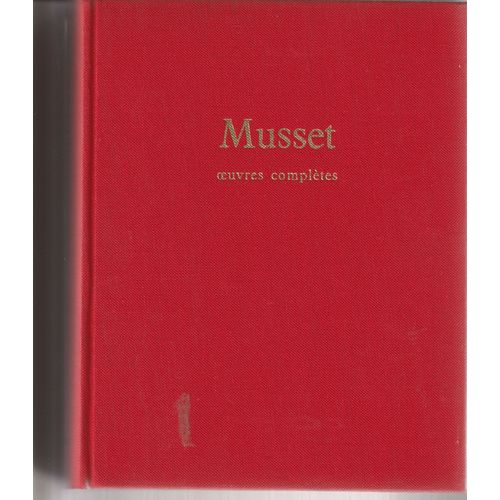 Musset Oeuvres Complètes