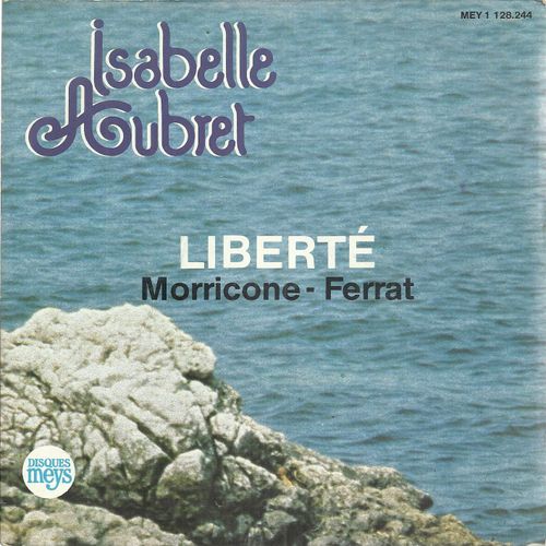 Liberté (L. Lucignani - E. Morricone - Jean Ferrat) 2'58 / Tu Verras Tu Seras Bien (Jean Ferrat) 3'12