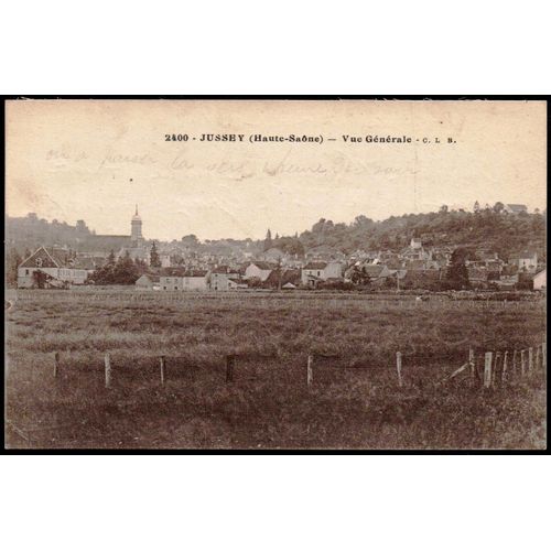 Carte Postale Ancienne, France, Haute Saône ( 70 ), Jussey, Vue Générale