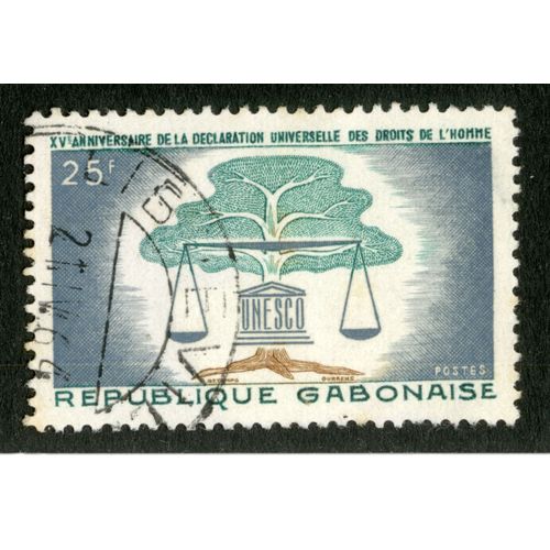 Timbre Oblitéré République Gabonaise, Xve Anniversaire De La Déclaration Universelle Des Droits De L'homme, Unesco, Postes, 25 F