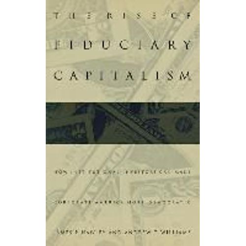 The Rise Of Fiduciary Capitalism