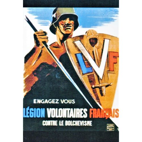 Ww2 - Photo Affiche "Engagez-Vous Dans La Lvf"