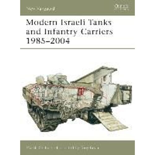 Modern Israeli Tanks And Infantry Carriers 1985-2004