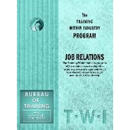 Training Within Industry: Job Relations