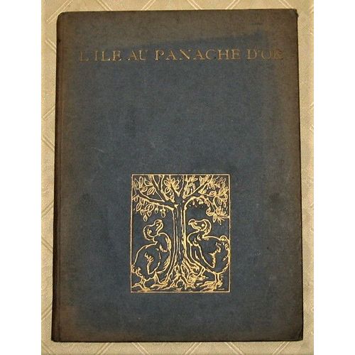 L'ile Au Panache D'or (Illustré De 18 Compositions Par Alice Pruvot-Fol) - Enfantina
