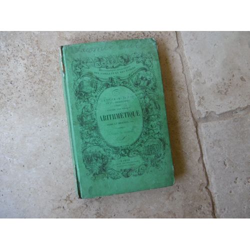 Livre Arithmétique Toutes Les Règles Poids Et Mesures...