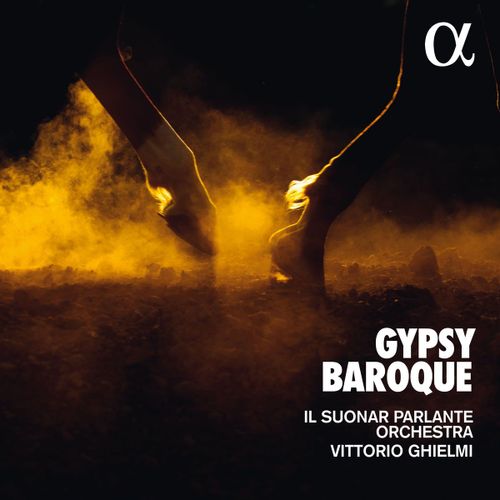 Gypsy Baroque Vittorio Ghielmi / Ensemble Il Suonar Parlante / Suonar Parlante Orchestra