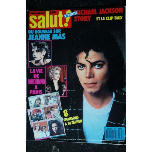 Salut ! 1987 09 - 313 Cover Michael Jackson + 6 Pages Jeanne Mas 4 Pages La Vie De Madonna A Paris 4 Pages
