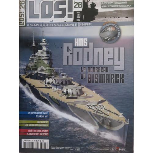 Los ! Guerre Navale Et Sous-Marine -Hms Rdneyle Boureau Du Bismarck - Pariution Mai 2016 - N° 26