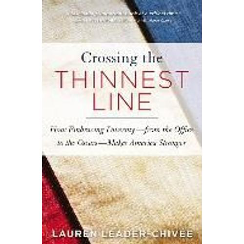 Crossing The Thinnest Line: How Embracing Diversity--From The Office To The Oscars--Makes America Stronger