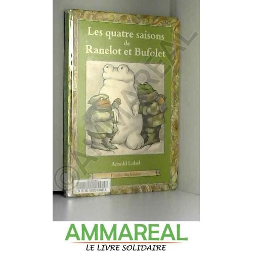 Les Quatre Saisons De Ranelot Et Bufolet (Collection Joie De Lire)