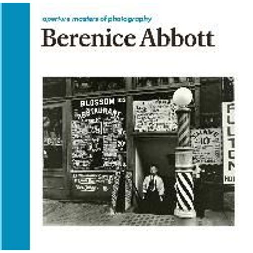 Berenice Abbott Aperture Masters Of Photography