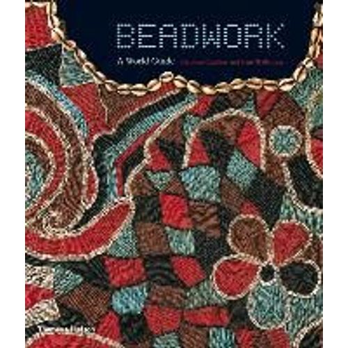 Beadwork: A World Guide