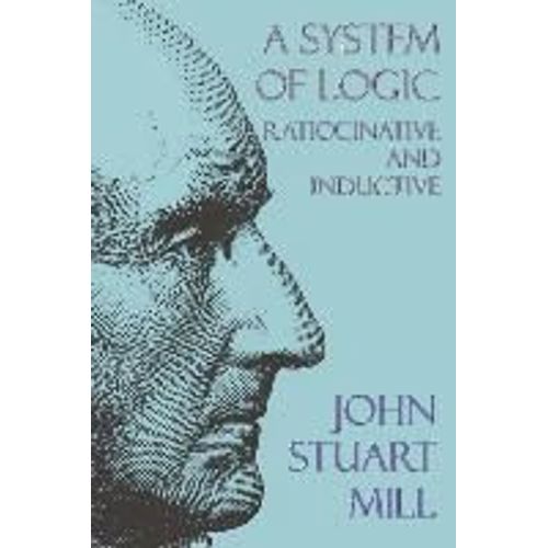 A System Of Logic