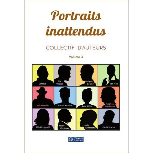 Portraits Inattendus - Volume 3