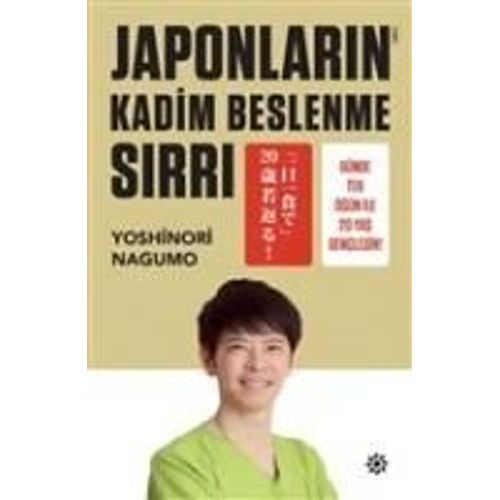 Japonlarin Kadim Beslenme Sirri