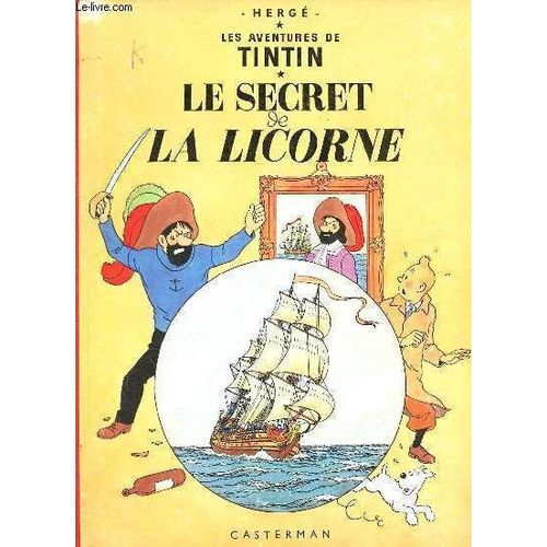 Les Aventures De Tintin - Le Secret De La Licorne.