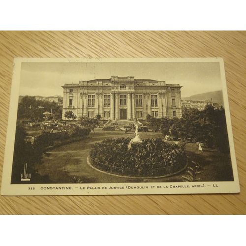 Cpa Algérie, Constantine, Palais De Justice (Dumoulin Et De La Chapelle Architectes) A Circulé En ?, Ed. Ellen 322, Dos Divisé, Très Bon État