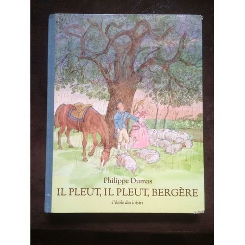 Il Pleut, Il Pleut, Bergère