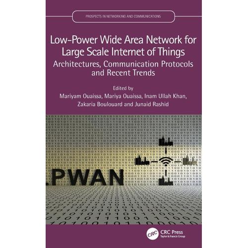 Low-Power Wide Area Network For Large Scale Internet Of Things