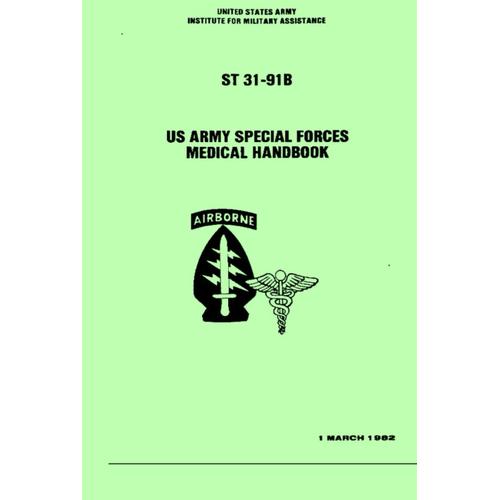Us Army Special Forces Medical Handbook