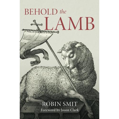 Behold The Lamb