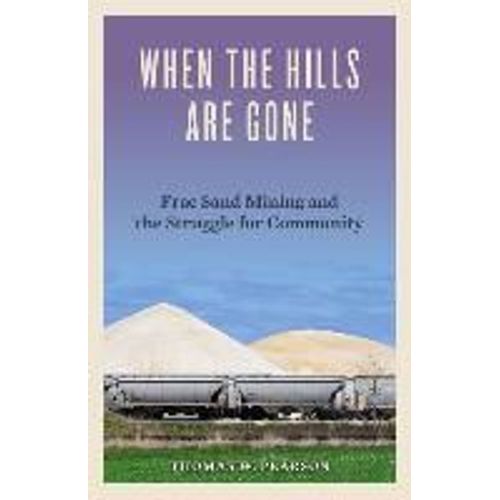 When The Hills Are Gone
