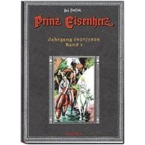 Prinz Eisenherz. Hal Foster Gesamtausgabe - Band 1: Jahrgang 1937/1938