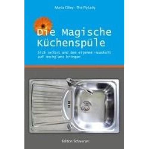 Die Magische Küchenspüle