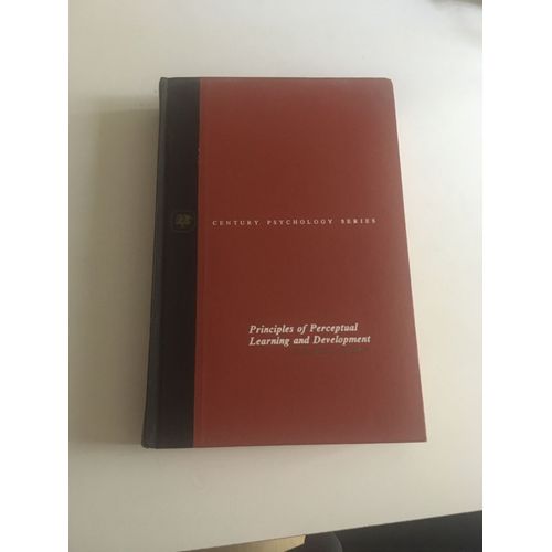 Principles Of Perceptual Learning And Development (Eleanor J. Gibson ) Century Psychology Series 1969