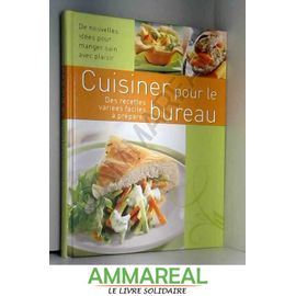 Cuisiner Pour Le Bureau De Nouvelles Idées Pour Manger Sain Avec Plaisir / Naumann & Gobel