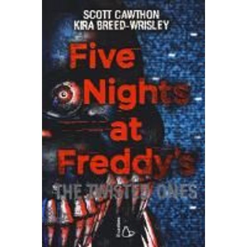 Breed-Wrisley, K: Five Nights At Freddy's. The Twisted Ones